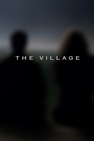 The Village's poster