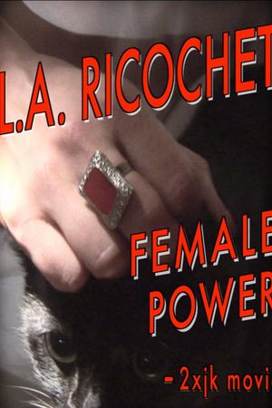 L.A. Ricochet's poster