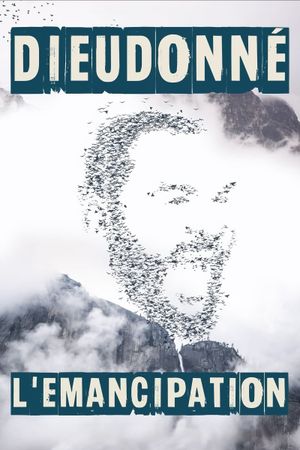 Dieudonné - L'Émancipation's poster