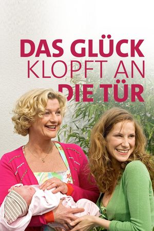 Das Glück klopft an die Tür's poster