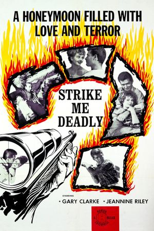 Strike Me Deadly's poster