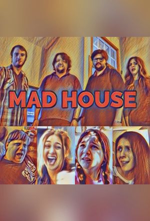 Mad House's poster