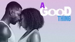 A Good Thing's poster