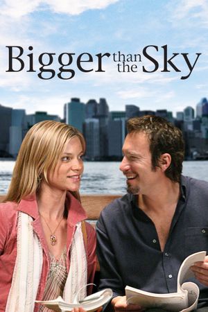 Bigger Than the Sky's poster