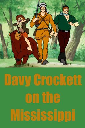 Davy Crockett on the Mississippi's poster