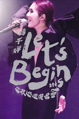 Miriam Yeung Let's Begin Concert 2015 Live's poster