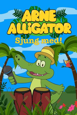 Arne Alligator's poster