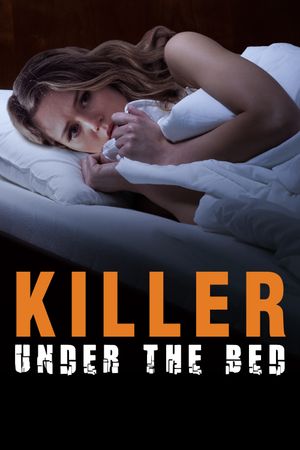 Killer Under the Bed's poster