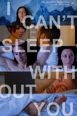 I Can't Sleep Without You's poster