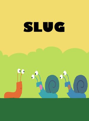 Slug's poster image