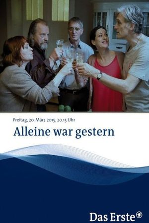 Alleine war gestern's poster