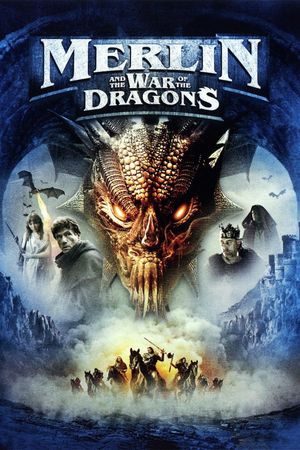 Merlin and the War of the Dragons's poster