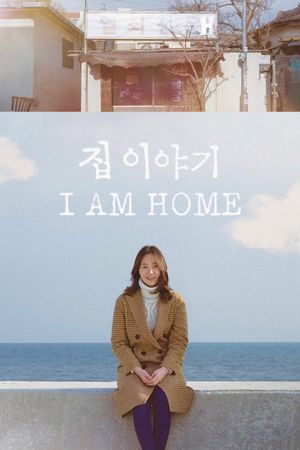 I Am Home's poster