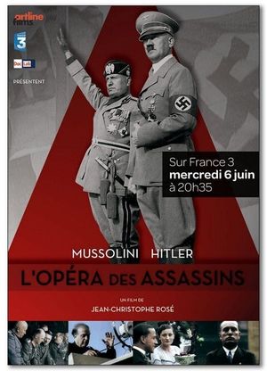 Mussolini-Hitler: The Killer's Opera's poster