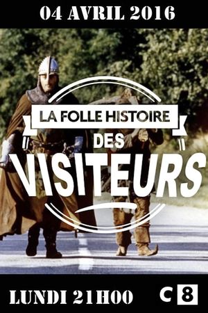 La folle histoire des Visiteurs's poster