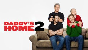 Daddy's Home 2's poster