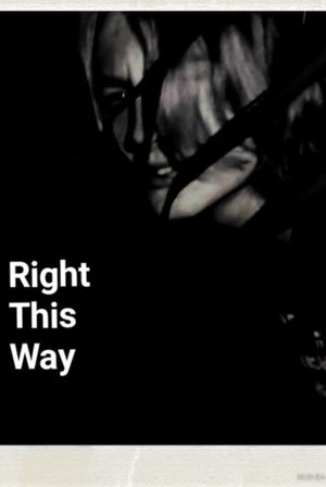 Right This Way's poster