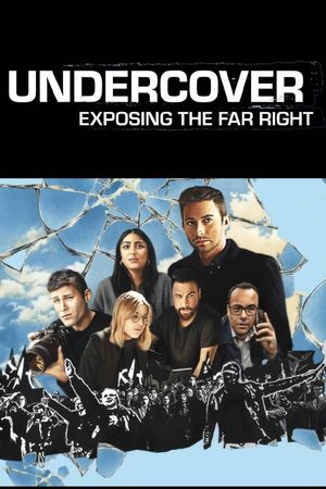 Undercover: Exposing the Far Right's poster