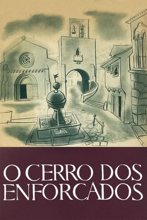 O Cerro dos Enforcados's poster