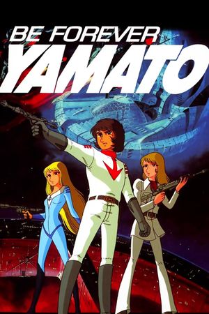 Be Forever Yamato's poster
