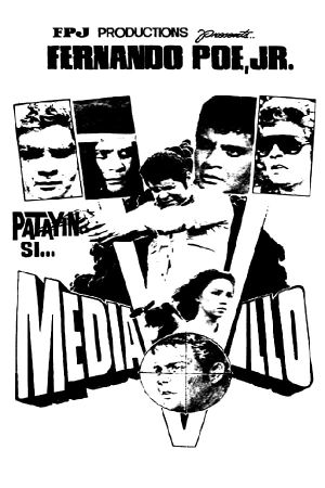 Patayin si ... Mediavillo's poster