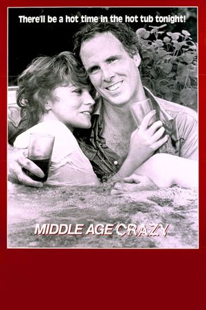 Middle Age Crazy's poster