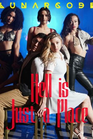 Hell is Just a Place's poster