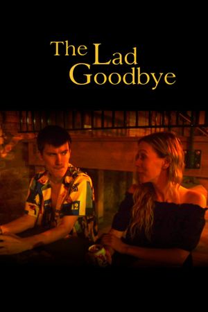 The Lad Goodbye's poster