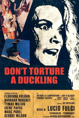 Don't Torture a Duckling's poster