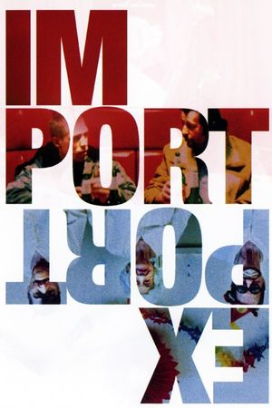 Import Export's poster