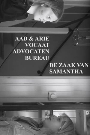 Aad en Arie Vocaat Advocatenbureau: De Zaak Van Samantha's poster