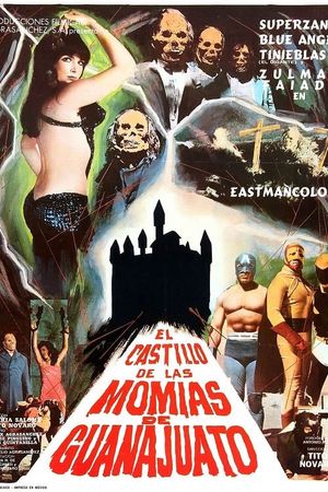 The Castle of Mummies of Guanajuato's poster