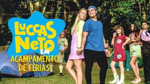 Luccas Neto em: Acampamento de Férias's poster