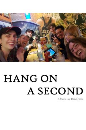 Hang On a Second's poster image