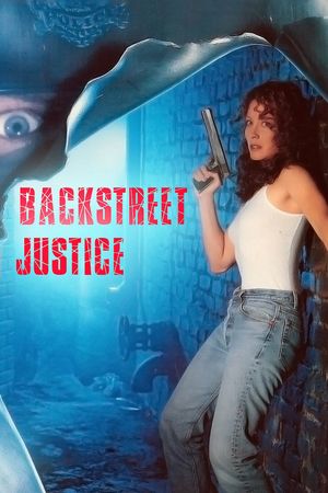 Backstreet Justice's poster
