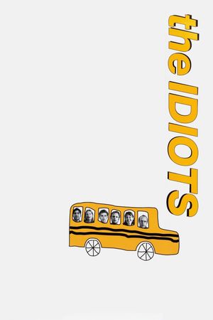 The Idiots's poster