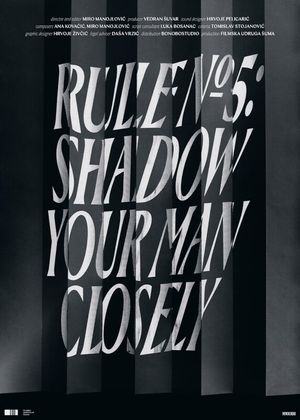 Rule No. 5: Shadow Your Man Closely's poster