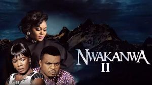 Nwakanwa II's poster