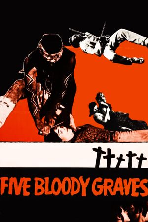 Five Bloody Graves's poster
