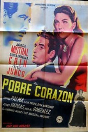 Pobre corazón's poster