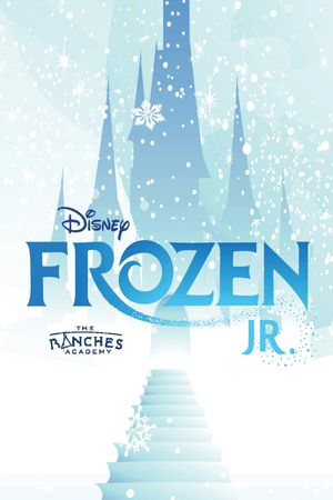 Frozen Jr: The Ranches Academy School Performance's poster
