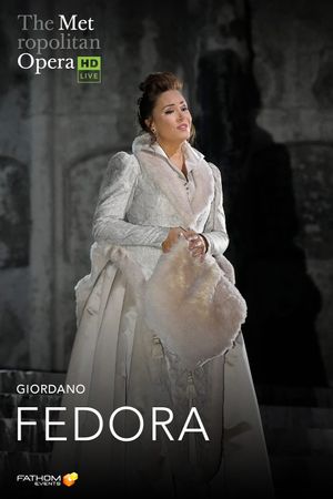 The Metropolitan Opera: Fedora's poster