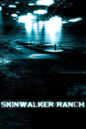Skinwalker Ranch's poster
