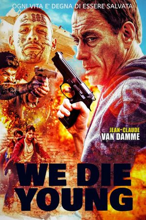 We Die Young's poster