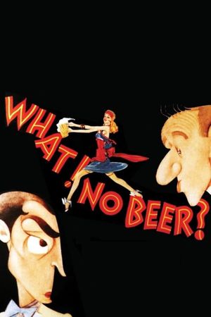What-No Beer?'s poster