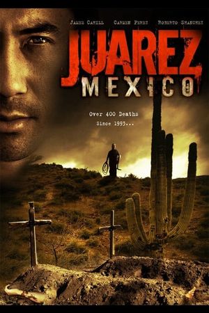 Juarez, Mexico's poster