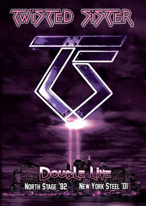 Twisted Sister: New York Steel '01's poster