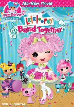 Lalaloopsy: Band Together's poster