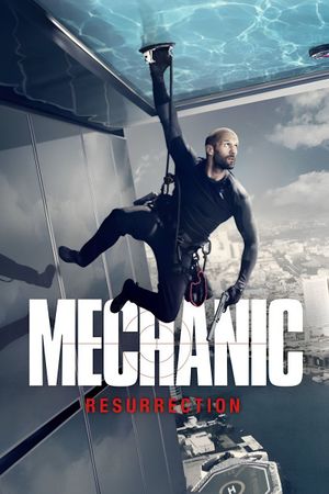 Mechanic: Resurrection's poster