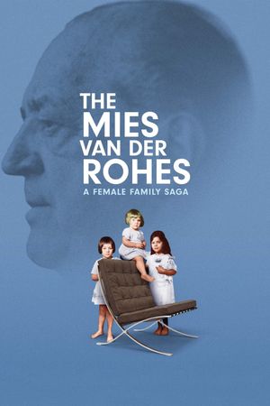 The Mies van der Rohes's poster
